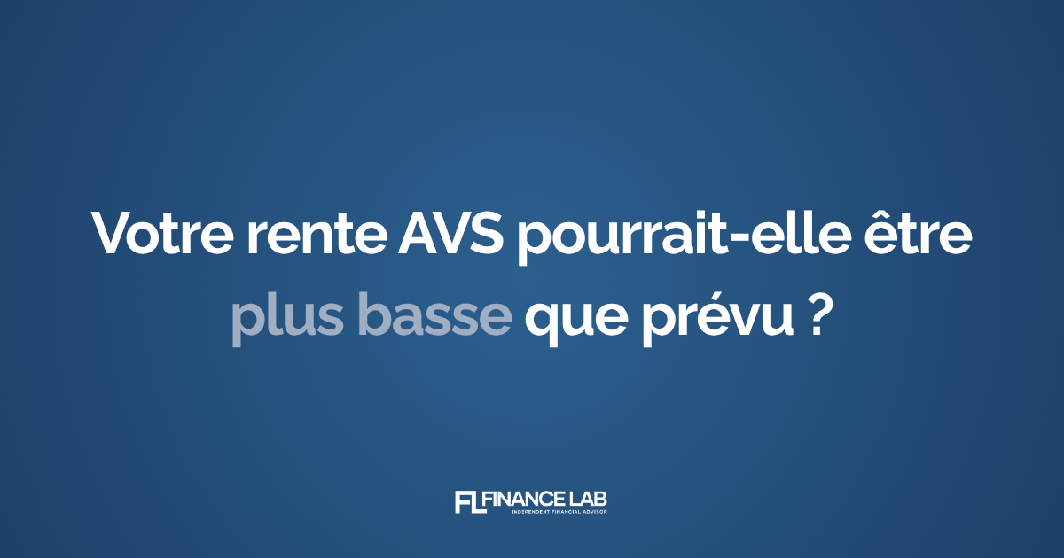 Calcul de la rente AVS : pourquoi pourrait-elle être plus basse que prévu ?