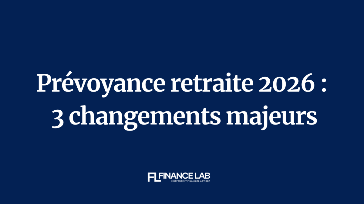 Prévoyance retraite 2026 : trois changements qui entrent en vigueur